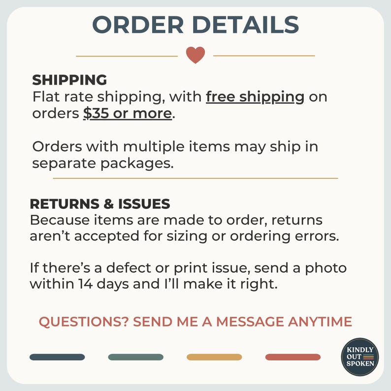 May include: A rectangular informational graphic with rounded corners titled ORDER DETAILS in dark gray text. It features a small red heart icon, followed by sections for shipping policies, returns and issues, and a prompt to send a message anytime.