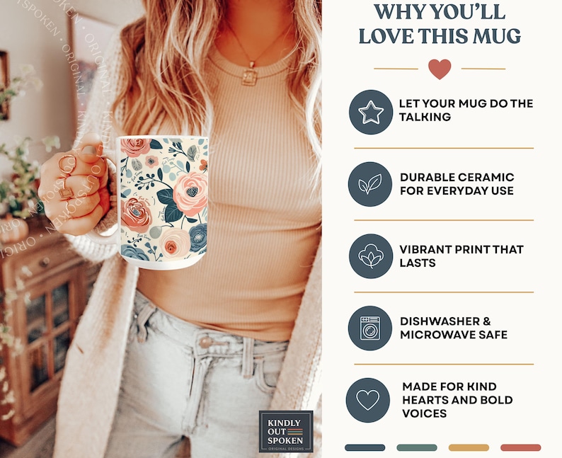 May include: A white ceramic mug with a floral pattern in pink, blue, and cream. The mug has the text "WHY YOU'LL LOVE THIS MUG" and other text. The mug is held by a person.