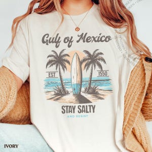 Gulf of Mexico Political Tee: Stay Salty and Resist Shirt, Comfort Colors Graphic Tee Ivory