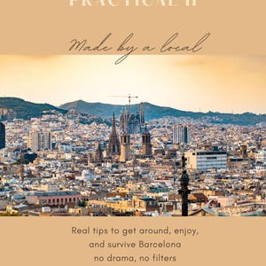 Op de afbeelding: Boekomslag met de titel "BARCELONA PRACTICAL II" in beige letters. De afbeelding toont een stadsgezicht van Barcelona, met de Sagrada Familia op de achtergrond. De tekst "Made by a local" is cursief. Auteur is Oriana Cordovez.