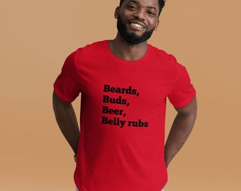 Beards Buds Beer Belly Rubs Funny Men's T-Shirt, Husband Gift