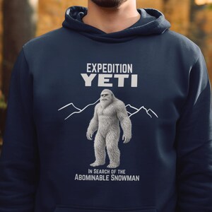 Expedition Yeti Hoodie Abominable Snowman Sweatshirt Vintage Cryptid Bigfoot Pullover