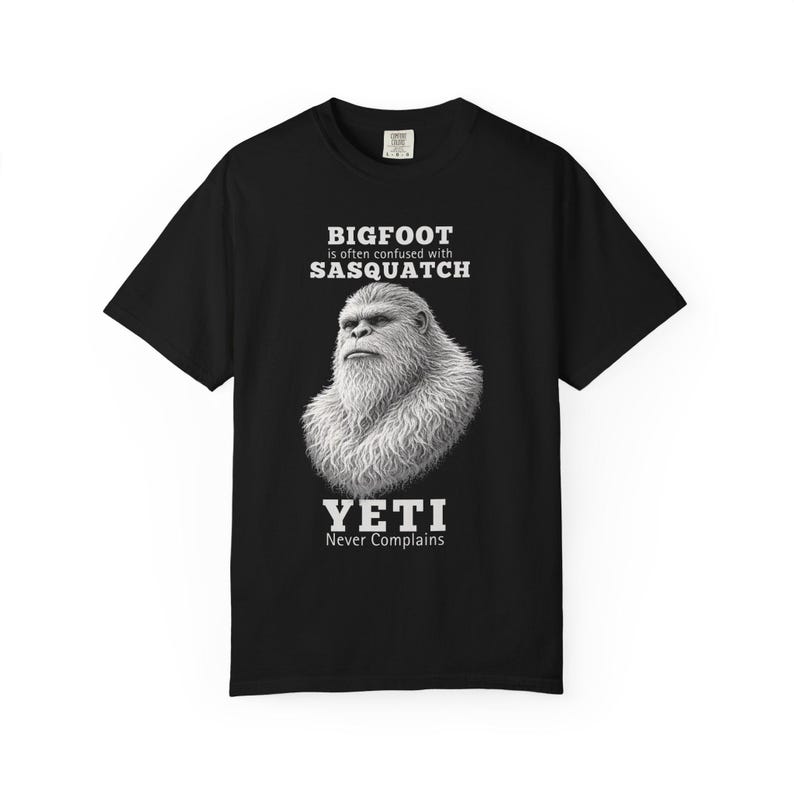 Camiseta Bigfoot Comfort Colors Cotton Tee Sasquatch Yeti Never Complains imagen 2