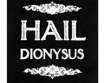 HAIL DIONYSUS Patch
