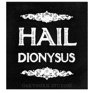 HAIL DIONYSUS Patch