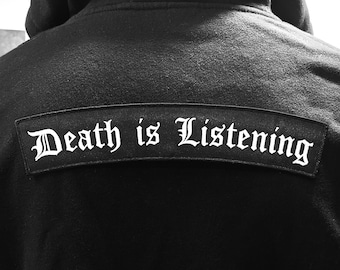Death is Listening Embroidered Backpatch