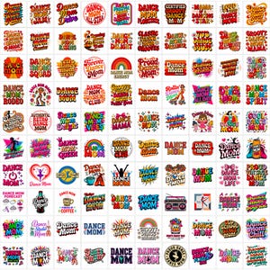 May include: A collection of colorful "Dance Mom" themed stickers with various designs and fonts. The stickers feature phrases like "Groovy Mom," "Dance Mom Vibes," and "Dance Mom Life." The stickers are in a variety of shapes, including circles, squares, and hearts.