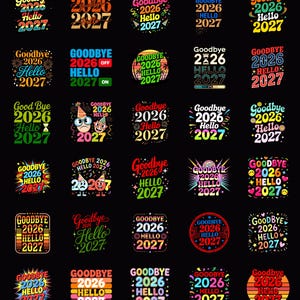 Vaarwel 2026 Hallo 2027 PNG SVG-bundel | Gelukkig nieuwjaar 2027 sublimatieontwerpen