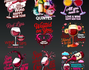 Wine Lover New Year Bundle | Funny Quotes Designs | PNG SVG Sublimation Graphics