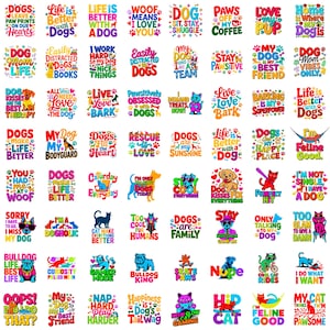 Puede incluir: Una colección de pegatinas y calcomanías coloridas con varias frases e ilustraciones temáticas de perros y gatos. Los diseños incluyen textos como "Dog Mom Life", "Woof I Love You" y "I'm Feline Good."