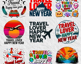 Travel Lover New Year SVG & PNG Bundle | gift for traveler | family vacation | Digital Designs