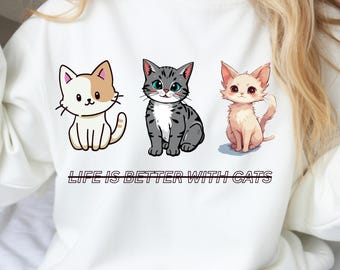 Life Is Better With Cats T-Shirt Design PNG, Lover Quote Gift, Instant Download