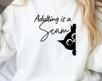 Adulting Is a Scam PNG, Funny Sarcastic Quote Shirt Design, Sublimation Digital Download