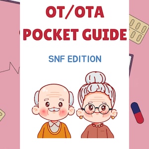 May include: A pocket guide with the title "OT/OTA POCKET GUIDE SNF EDITION" in red text. The cover features cartoon illustrations of an elderly man and woman. The background is pink with medical-themed icons.