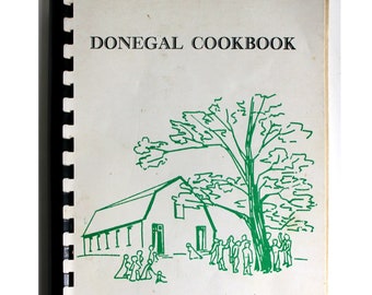 The Donegal Cookbook Mount Joy, Pennsylvania Presbyterian Church 250th Anniversary SB