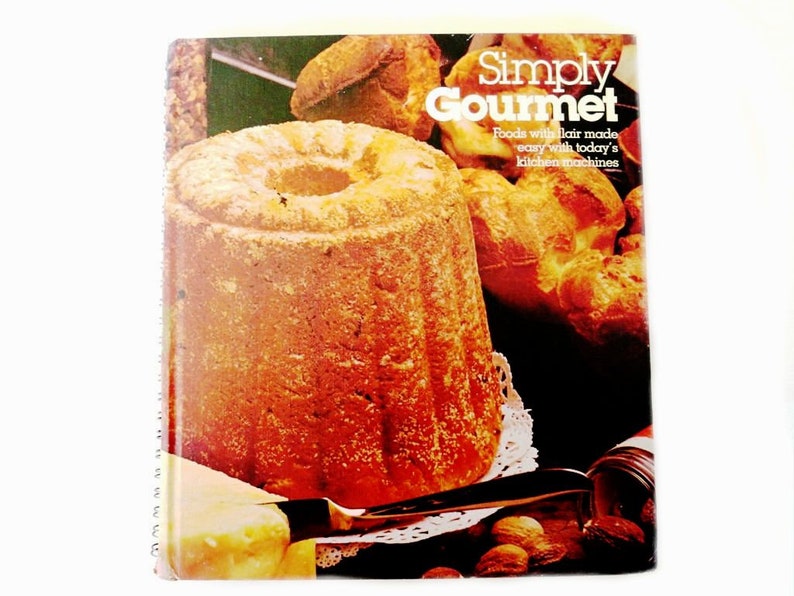 Simply Gourmet Foods With Flair Made Easy Cookbook Bosch Etsy
