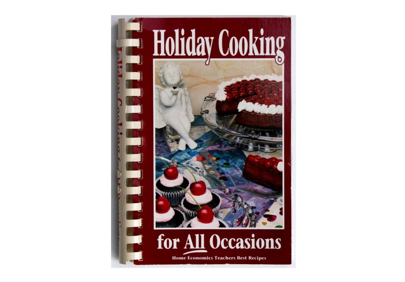 Holiday Cooking For All Occasions Home Economics Teachers Best Recipes Cookbook SB 1993 Gerry Murry Henderson, Editor image 1
