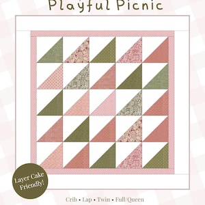 May include: A quilt pattern named "Playful Picnic" featuring a repeating design of triangles in pink, green, and floral patterns. The design is "Layer Cake Friendly!" and suitable for crib, lap, twin, and full/queen sizes. The text "Gathered & Stitched Designs" is also present.