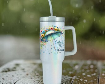 Vaso térmico personalizado Catch the Rain, Umbrella Flowers de 40 oz/30 oz/20 oz con asa - Acero inoxidable, con aislamiento al vacío.