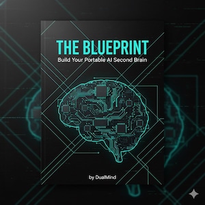 Könnte beinhalten: Ein Buchcover mit dem Titel "THE BLUEPRINT" in Türkis und dem Untertitel "Build Your Portable AI Second Brain". Das Cover zeigt ein türkisfarbenes Leiterplattendesign in Form eines Gehirns auf schwarzem Hintergrund. Der Autor ist "by DualMind".