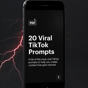 May include: A black smartphone displays a PDF document titled "20 Viral TikTok Prompts." The text promises a list of viral prompts to help create content. Red lightning streaks across a dark background.