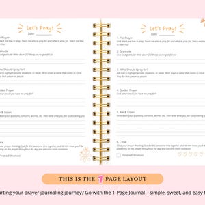 May include: Open prayer journal with gold spiral binding. The pages are white with prompts like "Pre-Prayer," "Gratitude," and "Ask & Listen." The text "Let's Pray!" is at the top. The bottom text reads "THIS IS THE 1 PAGE LAYOUT."