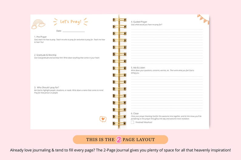 May include: Open journal with gold spiral binding. The left page has the text "Let's Pray!" and prompts for prayer, gratitude, and who to pray for. The right page has prompts for guided prayer, asking and listening, and closing. The text "THIS IS THE 2 PAGE LAYOUT" is at the bottom.