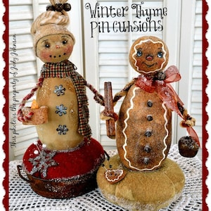 Primitive Snowman pattern, Gingerbread Pattern, Pin Cushion pattern, Cloth Doll Pattern, Christmas Pattern, Winter Thyme Pin Cushions