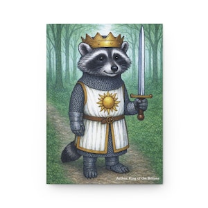 Arthur, King of the Britons - Raccoon Knight Hardcover Journal | Monty Python