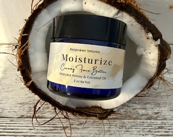Moisturize with  Manuka Honey & Coconut