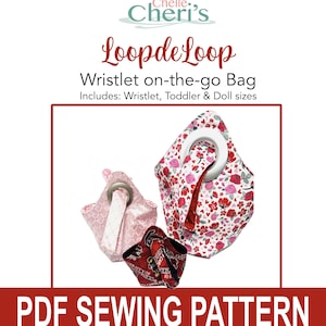 LoopdeLoop Wristlets - Digital PDF Sewing Pattern & Instructions