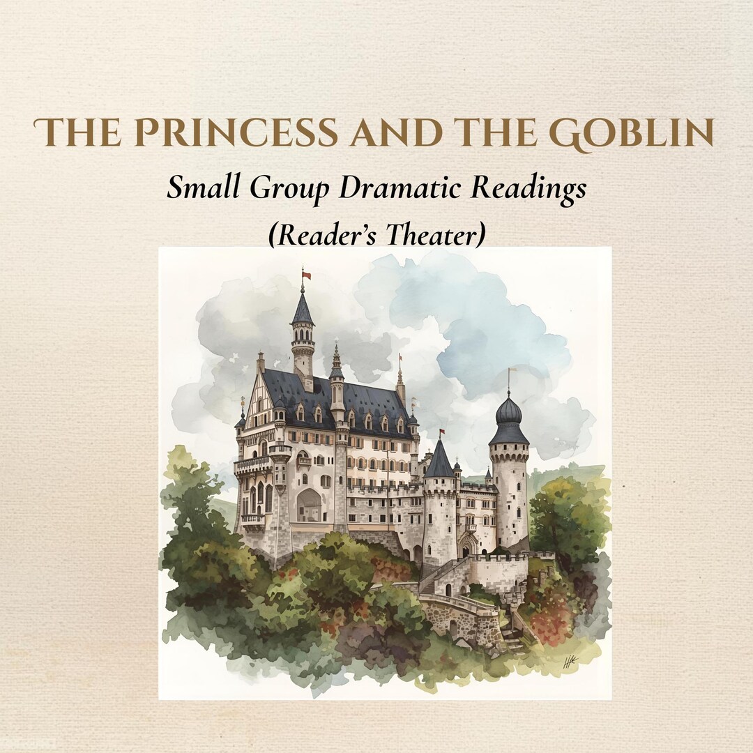 The Princess and the Goblin Dramatic Readings | Reader’s Theater ...