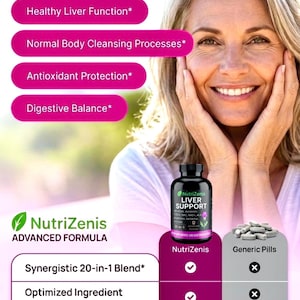 May include: Image of a woman smiling, with text that reads "Developed to Support: Healthy Liver Function, Normal Body Cleansing Processes, Antioxidant Protection, Digestive Balance." A bottle of NutriZenis Liver Support is displayed, along with a comparison to generic pills.