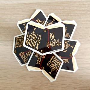 I Would Rather Be Reading Sticker | Hand-Drawn Book Lover Decal (Water Resistant)