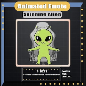 May include: Animated emote featuring a cartoon green alien with large black eyes and antennae, seated in a gray gaming chair. The text "Spinning Alien" is above the image. Below, it lists six size options for the emote, and the words "Twitch, Kick, Discord".