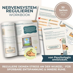 May include: A workbook titled "NERVENSYSTEM REGULIEREN WORKBOOK" with 30 pages in DIN A4 PDF format. The cover features open pages with illustrations and text. Additional pages are visible, along with the text "REGULIERE DEINEN STRESS AN DER WURZEL - FÜR SPÜRBARE ENTSPANNUNG & INNERE RUHE."
