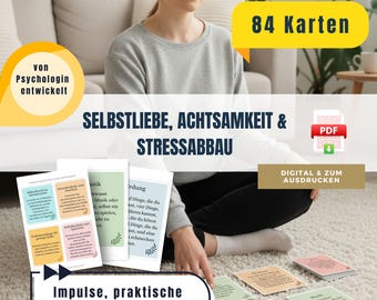 Self-Love & Mindfulness Card Set – 84 Digital Print Cards for Stress Reduction, Self-Care, Exercises, and Affirmations. Instant PDF Download.