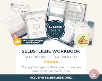 Workbook for more self-love (PDF digital): Self-care, mindfulness, self-confidence, changing thought patterns, affirmations, self-love