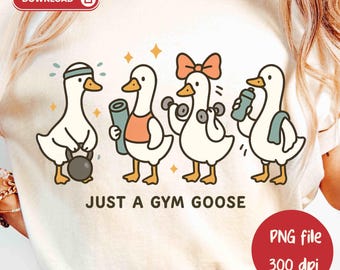Just A Gym Goose PNG Allenamento Fitness Palestra Maglietta PNG, Design a sublimazione (download digitale), Divertente Sport Coquette Goose