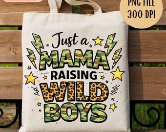 Camo Leopard Mama PNG Just A Mama Raising Wild Boys Sublimation Design (Digital Download) Mother's Day Gift Boys Mama Shirt PNG