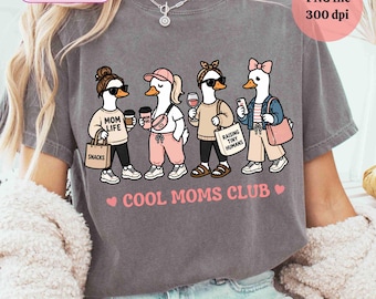 Cool Moms Club PNG Mother's Day Goose PNG Mom Shirt PNG, Sublimation Design (Digital Download), Funny Coquette Mama Goose
