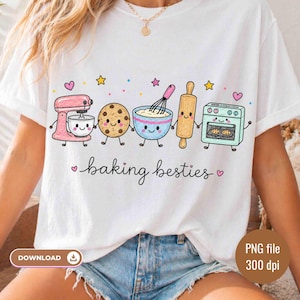 Baking  Besties PNG Baking Lover Shirt PNG, Sublimation Design (Digital Download), Funny Cooking Doodle Baking Chef Kitchen Apron Baker Gift