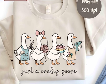 Just A Crafty Goose PNG Sewing Knitting Goose DIY Lover Shirt PNG, Sublimation Design (Digital Download), Funny Coquette Goose