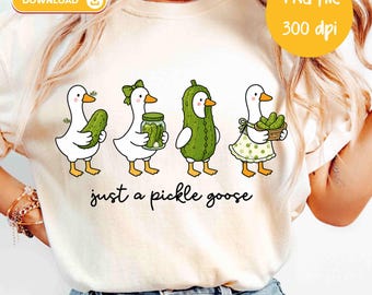 Just A Pickle Goose PNG Pickle Lover Shirt PNG, design per sublimazione (download digitale), Silly Pickle Goose