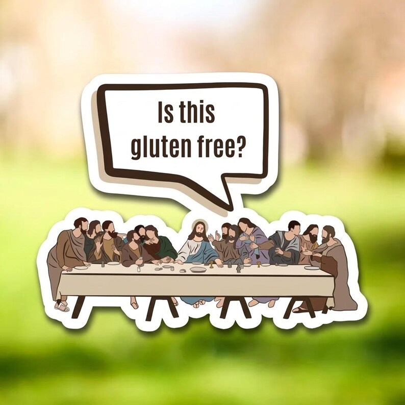 Last Supper Sticker, Funny Jesus Quote, Christian Meme Decal ...