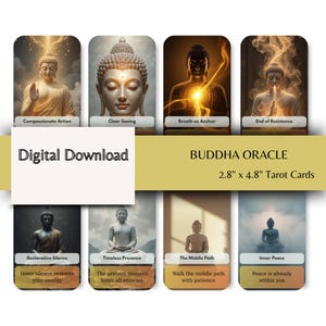 May include: A deck of Buddha Oracle tarot cards, each displaying a serene image of Buddha with text. The cards measure 7.1cm x 12.2cm and feature phrases such as "Compassionate Action" and "Inner Peace". The words "Digital Download" are also visible.