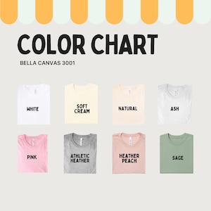 May include: A color chart displays eight t-shirt colors: white, soft cream, natural, ash, pink, athletic heather, heather peach, and sage. The text "COLOR CHART" and "BELLA CANVAS 3001" are at the top. The @studiounendlich is at the bottom.