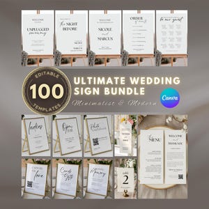 May include: A collection of wedding signs with minimalist designs. The signs include phrases like "Unplugged Ceremony," "Welcome," and "Order of Events." The image also features a circular graphic that says "Ultimate Wedding Sign Bundle" with "100 Templates."