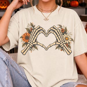 Floral Skeleton Heart Hands Comfort Colors Shirt Vintage Gothic Botanical Halloween Tee Bone Hands Love Graphic Shirt Spooky Floral Tee HW47