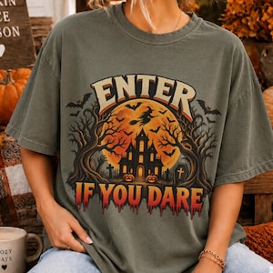 Enter If You Dare Comfort Colors Shirt Haunted Forest Halloween Tee Vintage Witch Shirt Gothic Spooky Forest Graphic Tee Halloween Gift HW09
